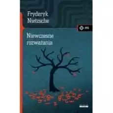 Niewczesne rozważania Książki Nauki humanistyczne