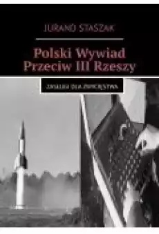 Polski Wywiad Przeciw III Rzeszy Książki Ebooki