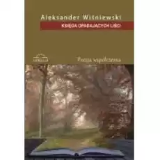 Księga opadających liści Książki PoezjaDramat