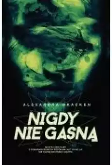 Nigdy nie gasną Książki Ebooki