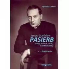 Janusz Stanisław Pasierb teologT1 Dzieje życia Książki Biograficzne