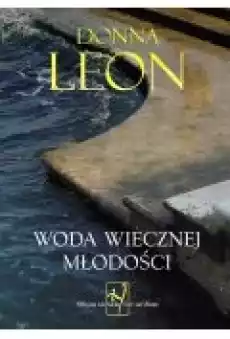 Woda wiecznej młodości Książki Ebooki