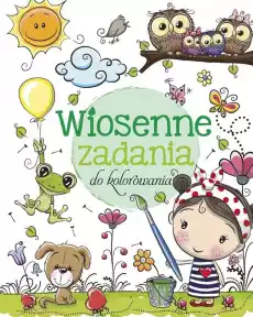 Wiosenne zadania do kolorowania Książki Dla dzieci