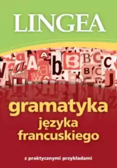 Gramatyka języka francuskiego wyd 2 Książki Podręczniki w obcych językach Język francuski