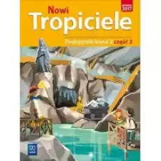 Nowi Tropiciele Podręcznik Klasa 3 Część 2 Edukacja wczesnoszkolna Książki Podręczniki i lektury