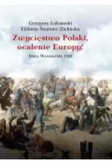 Zwycięstwo Polski ocalenie Europy Książki Historia