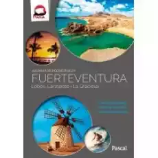 Fuerteventura Lobos Lanzarote i La Graciosa Inspirator podróżniczy Książki Literatura podróżnicza