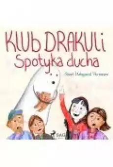 Klub Drakuli spotyka ducha Książki Ebooki