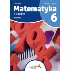 Matematyka z plusem Geometria Ćwiczenia Wersja A Część 23 Książki Podręczniki i lektury