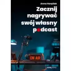 Zacznij nagrywać swój własny podcast Książki Biznes i Ekonomia