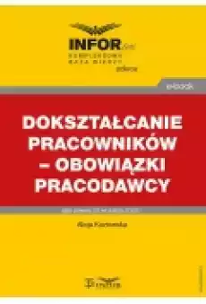 Dokształcanie pracowników ndash obowiązki pracodawcy Książki Ebooki