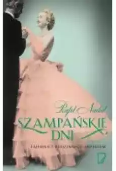 Szampańskie dni Książki Literatura obyczajowa