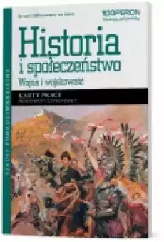 Odkrywamy na nowo Historia i społeczeństwo Wojna i wojskowość Przedmiot uzupełniający Karty pracy Szkoły ponadgimnazjalne Książki Podręczniki i lektury