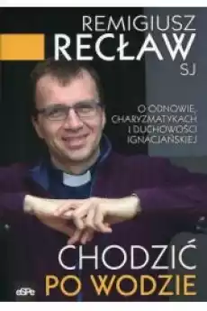 Chodzić po wodzie Książki Religia