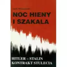 Noc hieny i szakala HitlerStalin kontrakt Książki Historia