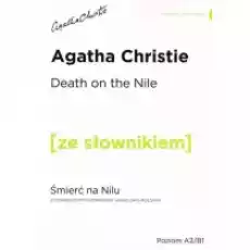 Death ON the Nile z podręcznym słownikiem angielskopolskim Poziom A2B1 Książki Obcojęzyczne