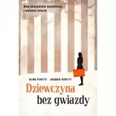 Dziewczyna bez gwiazdy Książki Literatura piękna