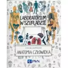 Laboratorium w szufladzie Anatomia człowieka Książki Nauki ścisłe