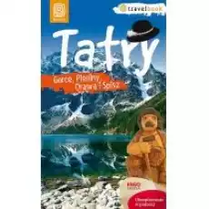 Tatry Gorce Pieniny Orawa i Spisz Travelbook Książki Literatura podróżnicza