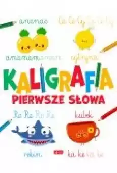 Kaligrafia Pierwsze słowa Książki Dla dzieci