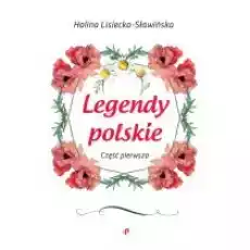 Legendy polskie Część pierwsza Książki PoezjaDramat