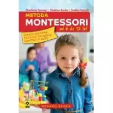 Metoda Montessori od 6 do 12 lat w2 Książki Poradniki