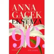 Ekstaza Lata 90 Początek Książki Biograficzne