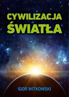 Cywilizacja światła Książki Historia