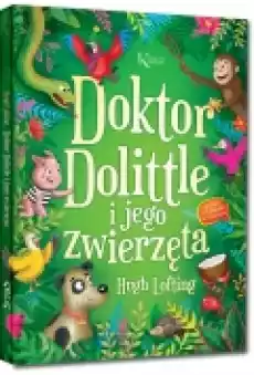 Doktor Dolittle i jego zwierzęta Książki Dla dzieci