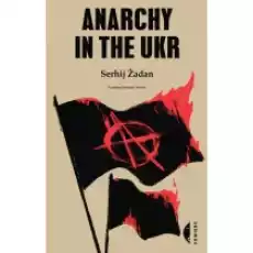 Anarchy in the UKR Książki Literatura piękna