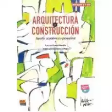 Arquitectura y Construccion Espanol academico y profesional podręcznik B1B2 Książki Obcojęzyczne