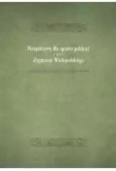 Perspektywy dla sprawy polskiej w opini Zygmunta Wielopolskiego Książki Ebooki