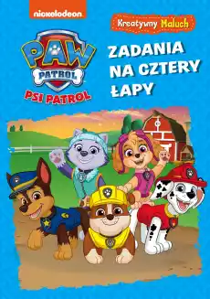 Zadania na cztery łapy Psi Patrol Kreatywny maluch Dla dziecka