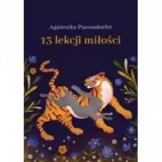 13 lekcji miłości Książki PoezjaDramat