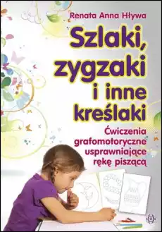 Szlaki zygzaki i inne kreślaki Książki Nauki humanistyczne