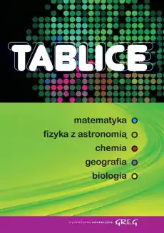 Tablice matematyka fizyka z astronomią chemia geografia biologia Książki Dla młodzieży