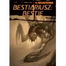 Neuroshima Bestiariusz Bestie Gry Gry planszowe