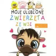 Moje ulubione zwierzęta ze wsi Książki Dla dzieci