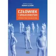 Człowiek i społeczeństwo Studia politologiczne Książki Nauki humanistyczne