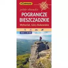 Mapa turystyczna Pogranicze Bieszczadzkie Wyhorlat Góry Bukowskie 150 000 Książki Literatura podróżnicza