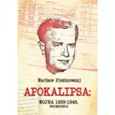 Apokalipsa Wojna 19391945 Książki Biograficzne