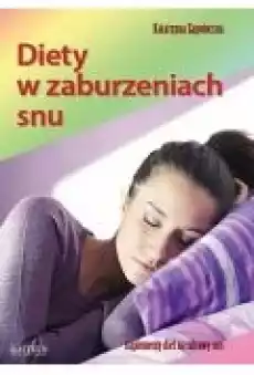 Diety w zaburzeniach snu Książki Poradniki