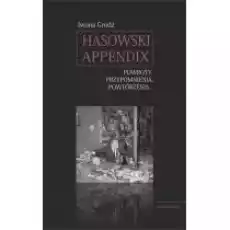 Hasowski Appendix Powroty Przypomnienia Książki Kultura i sztuka