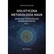 Holistyczna metodologia nauk w2 Książki Nauki ścisłe