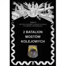 2 Batalion Mostów Kolejowych Książki Historia