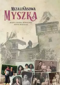 Mezaliansowa Myszka Książki Historia