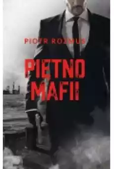 Piętno mafii Książki Kryminał sensacja thriller horror