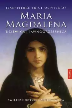 Maria Magdalena dziewica i jawnogrzesznica Książki Religia