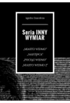 Seria Inny wymiar Książki Ebooki