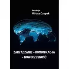 Zarządzanie komunikacja nowoczesność Książki Biznes i Ekonomia